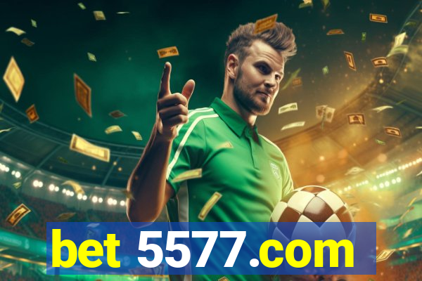 bet 5577.com